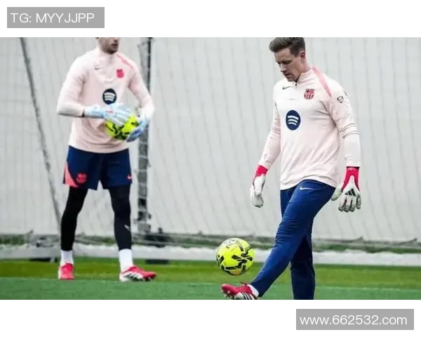 特尔施特根的守门艺术与巴萨辉煌历史的交织之旅