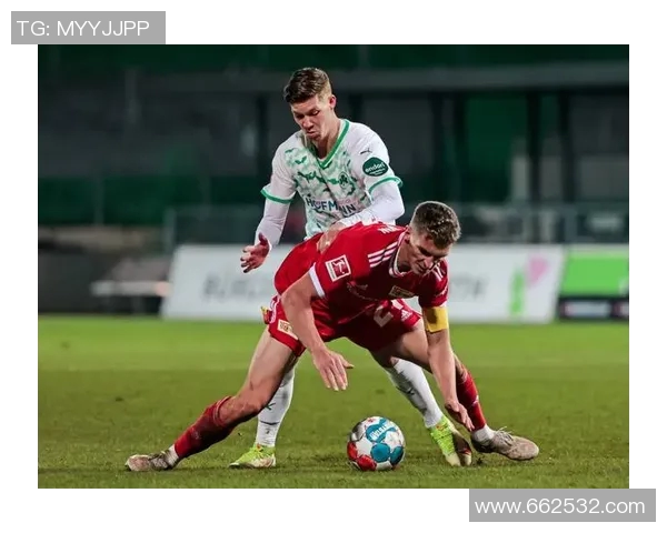 菲尔特与海登海的激烈对决揭示了德乙联赛的竞争魅力与球队实力较量