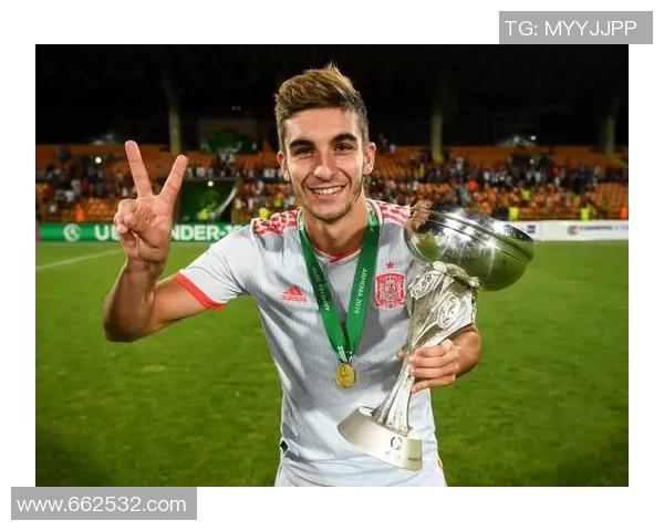 费兰托雷斯的足球之路:从青训新星到国际舞台的璀璨之星 费兰托雷斯的足球之路:从青训新星到国际舞台的璀璨之星